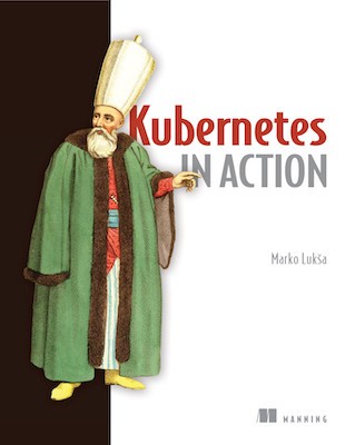 Cover for Kubernetes in
Action by
Marko Lukša